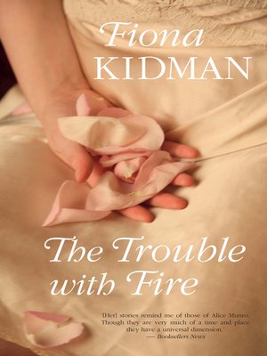 cover image of The Trouble With Fire